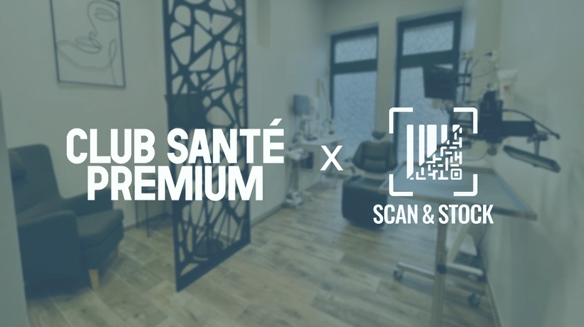 Partenariat entre Club Santé Premium et Scan & Stock.